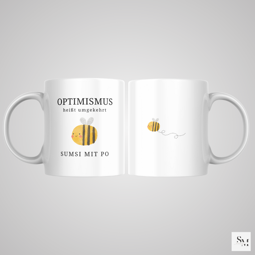 Tasse | Geschenk für Kollegen | Optimismus - Sumsi mit Po