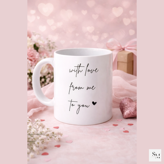 Tasse | Geschenk für deine Freundin | with love from me to you | Valentinstag | Herz | Romantisch | Elegant | Kaffeliebe | Kaffee